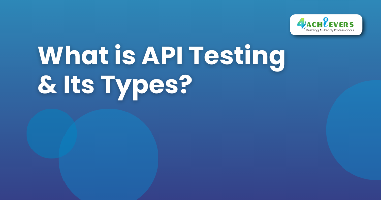 What is API Testing & Its Types? - API Testing Online Training Tutorial