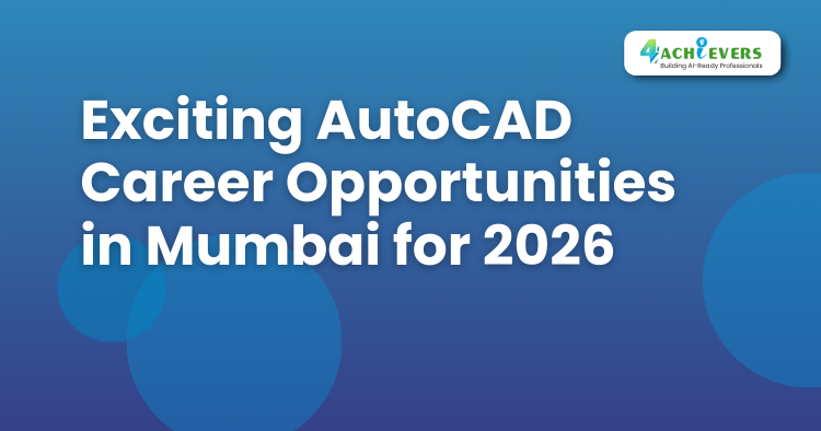 Exciting AutoCAD Career Opportunities in Mumbai for 2025 -  Tutorial
