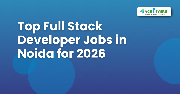 Top Full Stack Developer Jobs in Noida for 2025 -  Tutorial