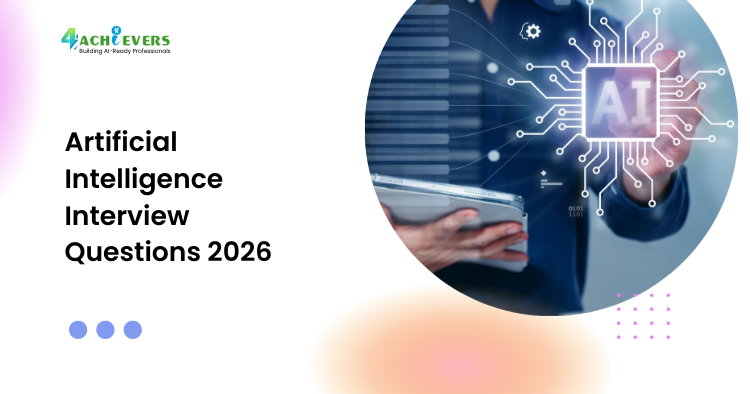 Artificial Intelligence Interview Questions 2026 - Artificial Intelligence interview questions and answers 2026 Tutorial