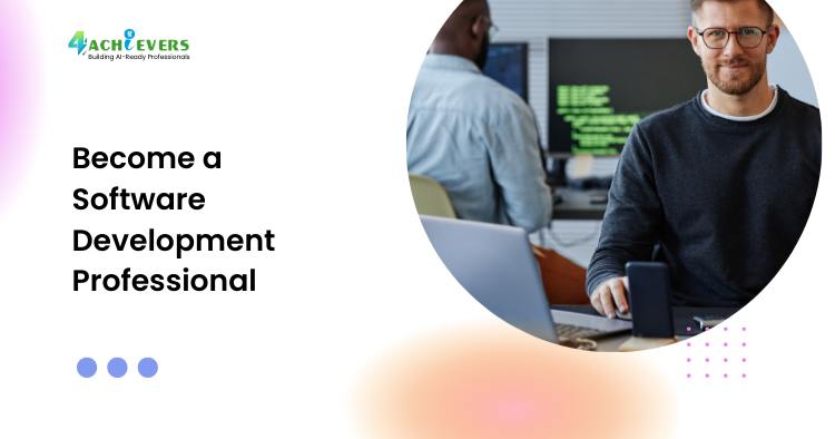 Become a Software Development Professional - become a software development professional Tutorial