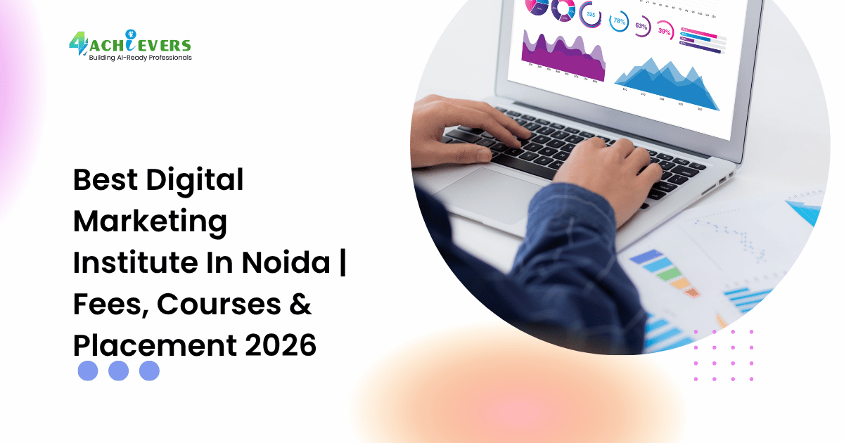 Best Digital Marketing Institute In Noida | Fees, Courses & Placement 2026 - best digital marketing institute in noida fees Tutorial