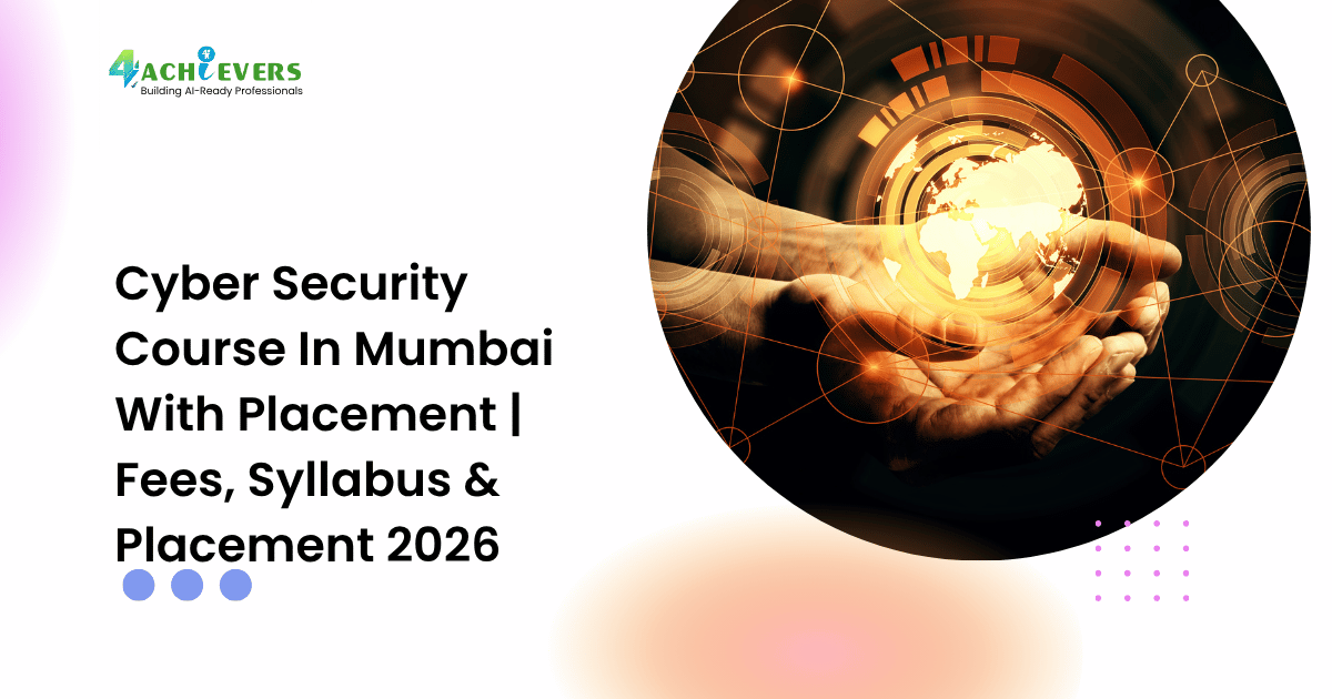 Cyber Security Course In Mumbai With Placement | Fees, Syllabus & Placement 2026 - cyber security course in mumbai with placement fees Tutorial