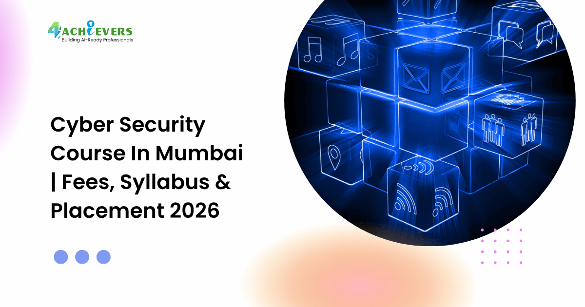 Cyber Security Course In Mumbai | Fees, Syllabus & Placement 2026 - cyber security course in mumbai fees Tutorial