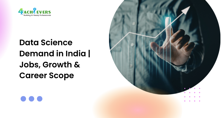Data Science Demand in India | Jobs, Growth & Career Scope - Data science demand in India 2026 Tutorial