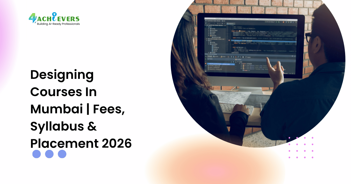 Designing Courses In Mumbai | Fees, Syllabus & Placement 2026 - designing courses in mumbai fees Tutorial