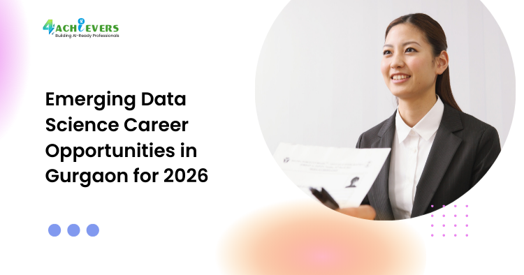 Emerging Data Science Career Opportunities in Gurgaon for 2026 - data science career opportunities Gurgaon Tutorial