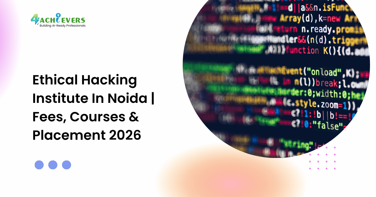 Ethical Hacking Institute In Noida | Fees, Courses & Placement 2026 - ethical hacking institute in noida fees Tutorial