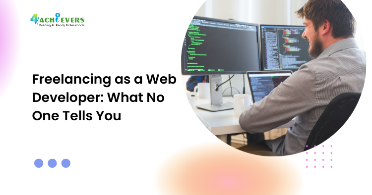 Freelancing as a Web Developer: What No One Tells You - Freelancing as a web developer guide Tutorial