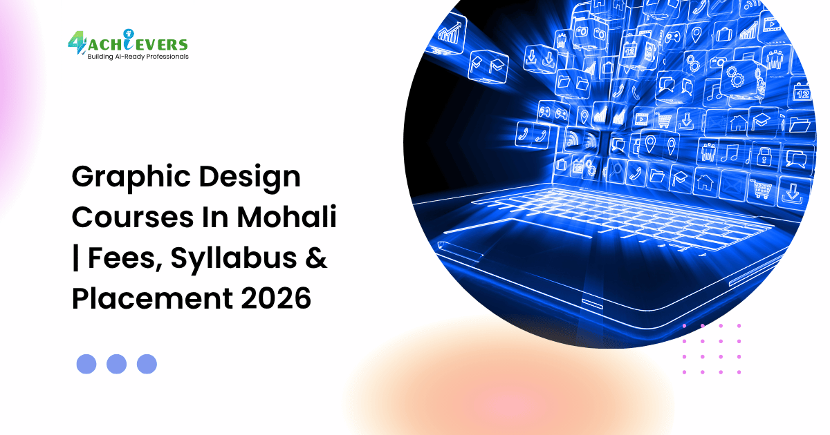 Graphic Design Courses In Mohali | Fees, Syllabus & Placement 2026 - graphic design courses in mohali fees Tutorial