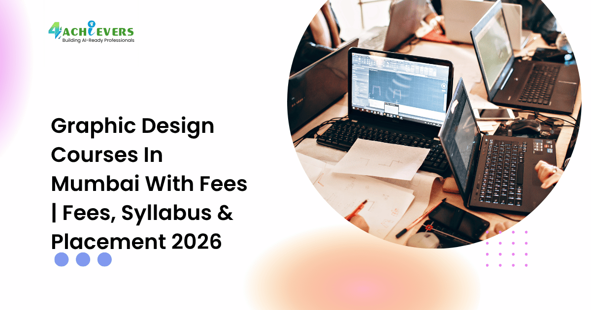 Graphic Design Courses In Mumbai With Fees | Fees, Syllabus & Placement 2026 - graphic design courses in mumbai with fees fees Tutorial