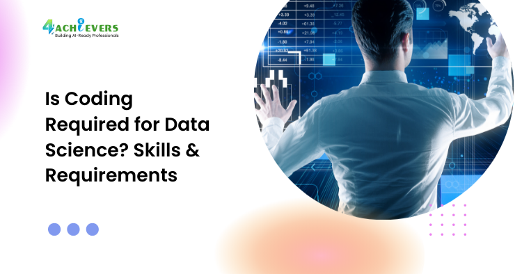 Is Coding Required for Data Science? Skills & Requirements - is coding required for data science Tutorial
