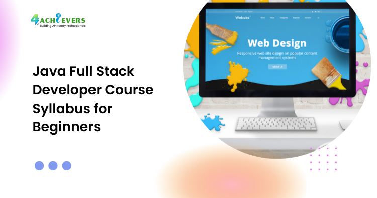 Java Full Stack Developer Course Syllabus for Beginners - Java full stack developer course syllabus Tutorial