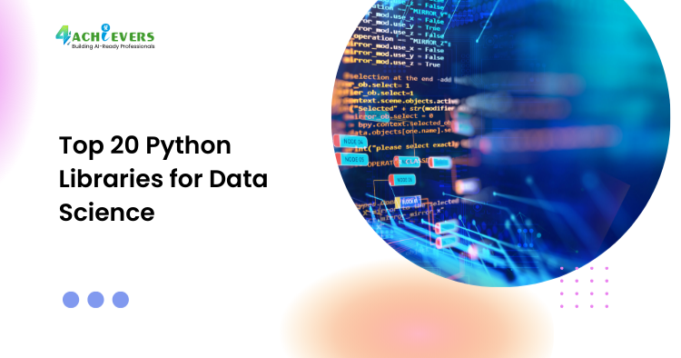 Top 20 Python Libraries for Data Science - top python libraries for data science Tutorial