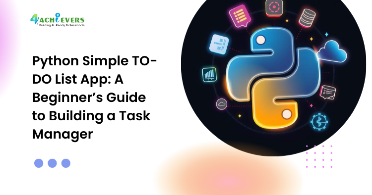 Python Simple TO-DO List App: A Beginner’s Guide to Building a Task Manager - Python simple to do list app Tutorial