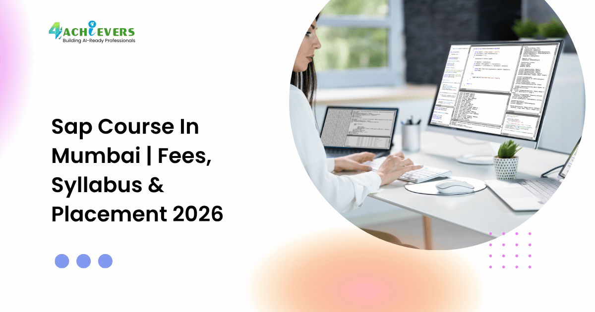 Sap Course In Mumbai | Fees, Syllabus & Placement 2026 - sap course in mumbai fees Tutorial