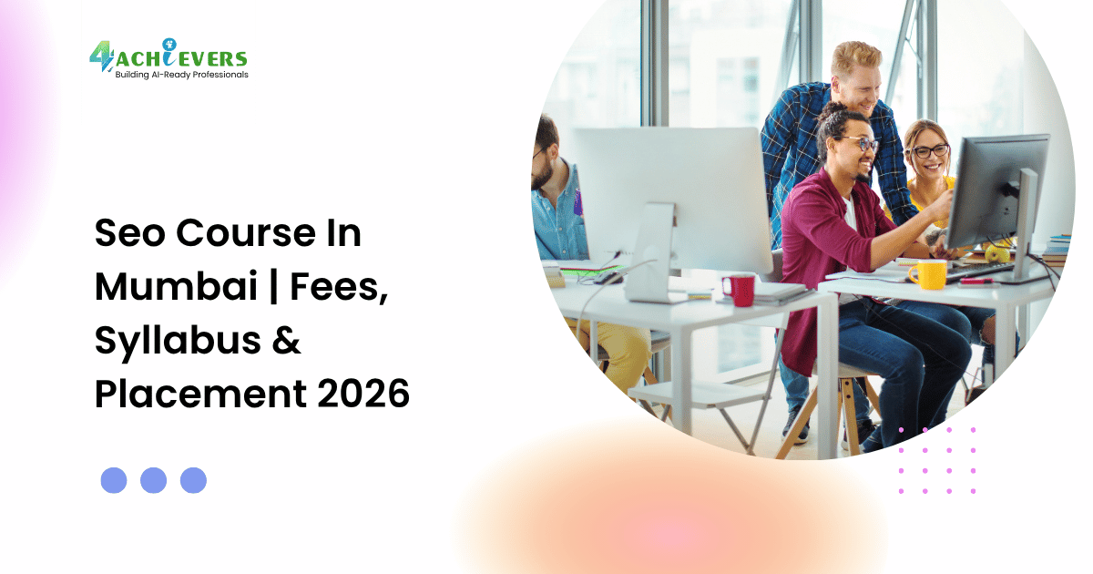 Seo Course In Mumbai | Fees, Syllabus & Placement 2026 - seo course in mumbai fees Tutorial