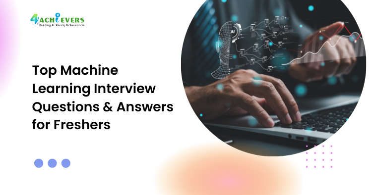 Top Machine Learning Interview Questions & Answers for Freshers - machine learning interview questions Tutorial