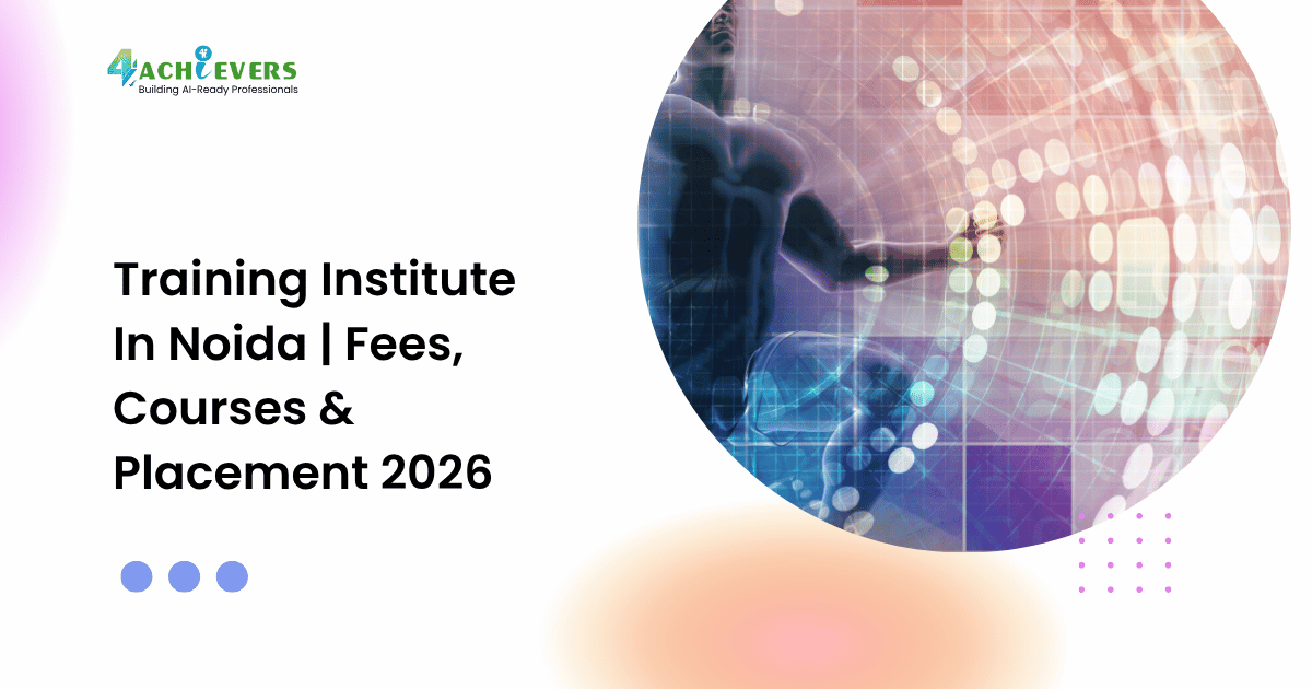 Training Institute In Noida | Fees, Courses & Placement 2026 - training institute in noida fees Tutorial