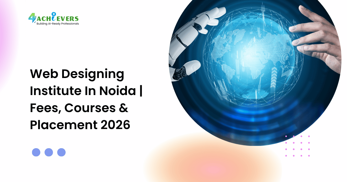 Web Designing Institute In Noida | Fees, Courses & Placement 2026 - web designing institute in noida fees Tutorial
