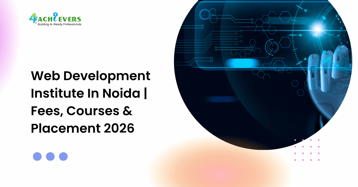 Web Development Institute In Noida | Fees, Courses & Placement 2026 - web development institute in noida fees Tutorial