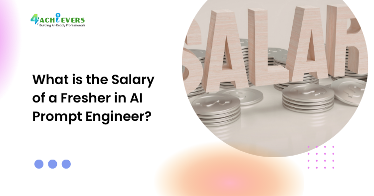 What is the Salary of a Fresher in AI Prompt Engineer? - cybersecurity myths Tutorial
